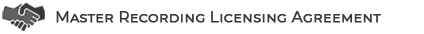Master Recording Licensing Agreement